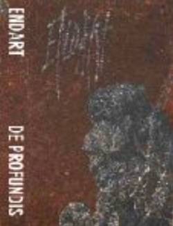 Endart : De Profundis